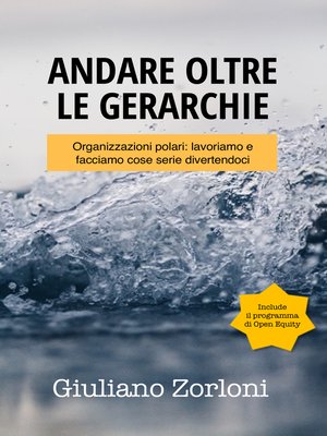 cover image of Andare oltre le gerarchie con le organizzazioni polari
